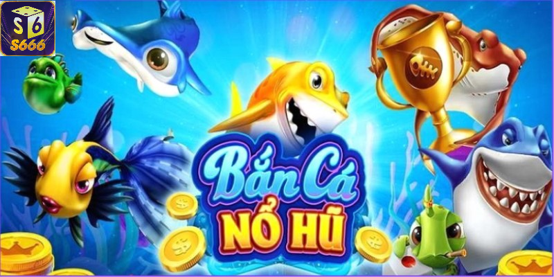 Phân tích ưu điểm và của game bắn cá nổ hũ tại S666